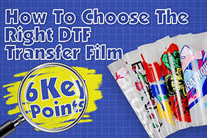How to Choose the DTF Transfer PET Film from Jingtong Industry?