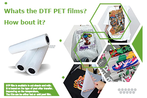 Whats the DTF PET films and how bout it?
