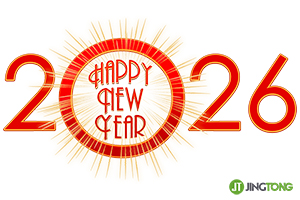 Welcome 2026 – Happy New Year from Jingtong Industry